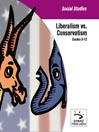 Liberalism vs. Conservatism